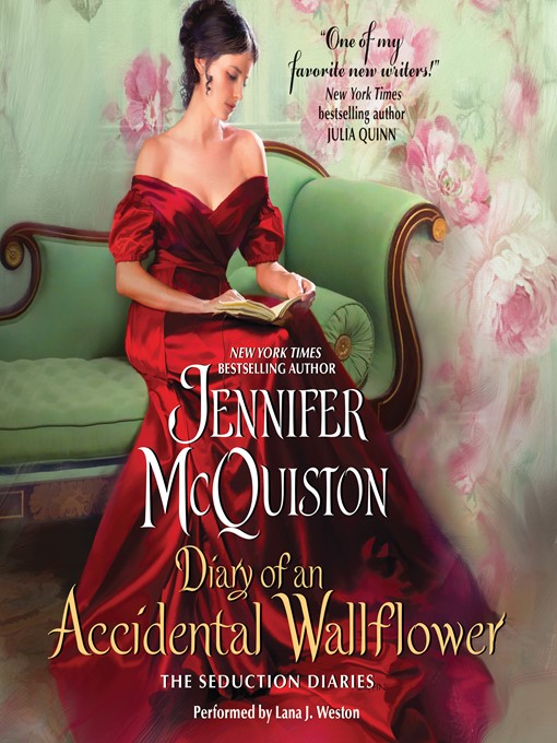 Title details for Diary of an Accidental Wallflower by Jennifer McQuiston - Available